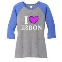 I Love Lisbon Portugal Proud Portugal Citizen Vacation Gift Women's Tri-Blend 3/4-Sleeve Raglan Shirt