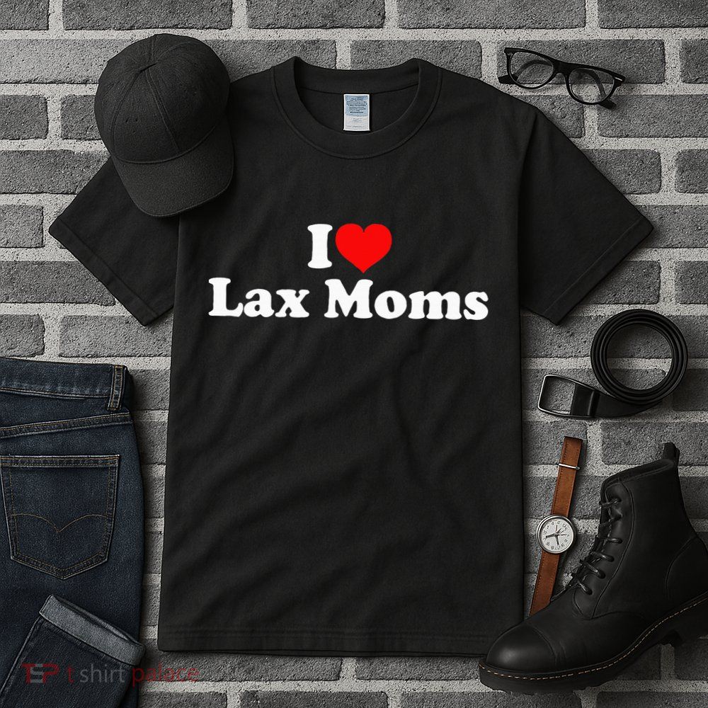I Love Lax Moms Tall T-Shirt