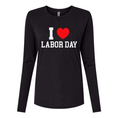 I Love Labor Day Graphic Womens Cotton Relaxed Long Sleeve T-Shirt