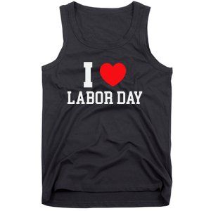 I Love Labor Day Graphic Tank Top