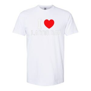 I Love Labor Day Graphic Softstyle CVC T-Shirt