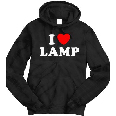I Love Lamp Funny Light Shade Lampshade Candle Lantern Moth Tie Dye Hoodie