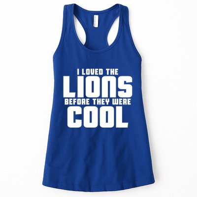 I Loved Lions Before They Were Cool Funny Womens Tank Top
