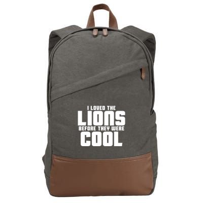 I Loved Lions Before They Were Cool Funny Cotton Canvas Backpack