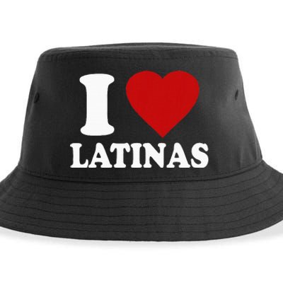 I Love Latinas I Love Latinas Funny Love Latinas Sustainable Bucket Hat