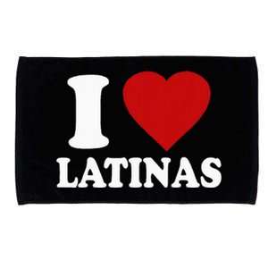 I Love Latinas I Love Latinas Funny Love Latinas Microfiber Hand Towel