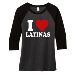 I Love Latinas I Love Latinas Funny Love Latinas Women's Tri-Blend 3/4-Sleeve Raglan Shirt