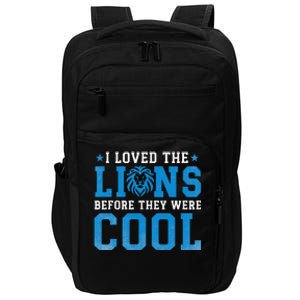 I Loved Lions Before They Were Cool Impact Tech Backpack