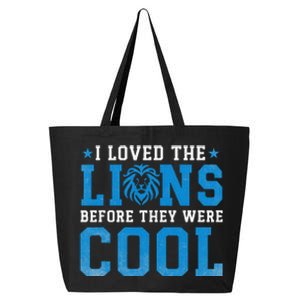 I Loved Lions Before They Were Cool 25L Jumbo Tote