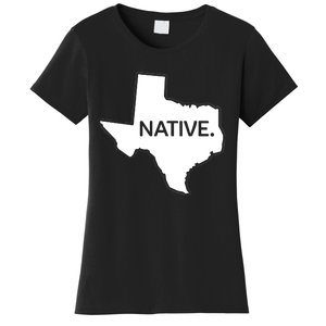 I Love Lone Star State Texas Native Women's T-Shirt