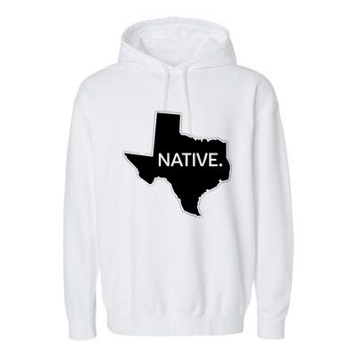 I Love Lone Star State Texas Native Garment-Dyed Fleece Hoodie