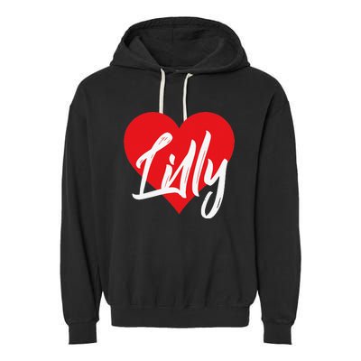 I Love Lilly First Name I Heart Named Garment-Dyed Fleece Hoodie