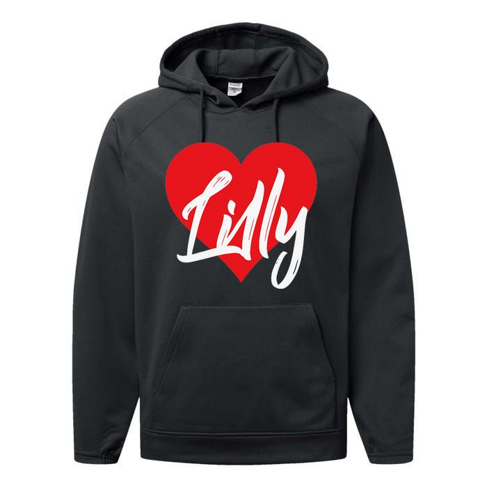 I Love Lilly First Name I Heart Named Performance Fleece Hoodie