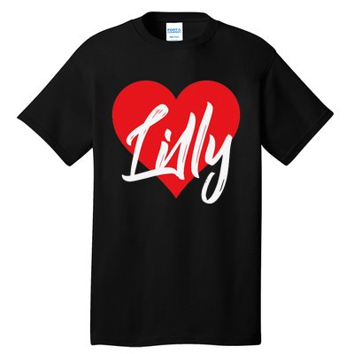 I Love Lilly First Name I Heart Named Tall T-Shirt