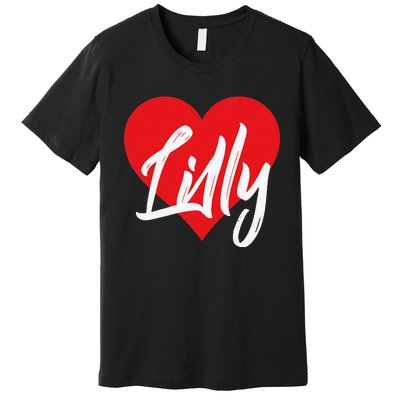 I Love Lilly First Name I Heart Named Premium T-Shirt