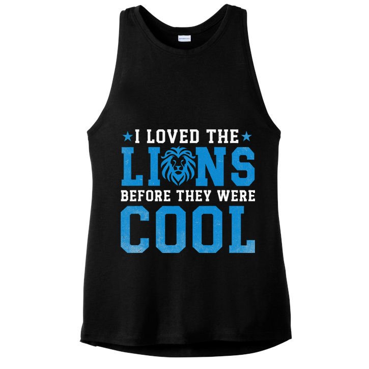 I Loved Lions Before They Were Cool Funny Football Fan Lion Ladies PosiCharge Tri-Blend Wicking Tank
