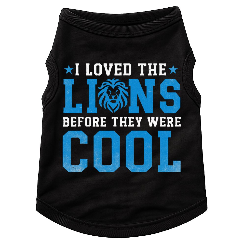 I Loved Lions Before They Were Cool Funny Football Fan Lion Doggie Tank