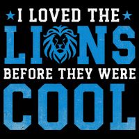 I Loved Lions Before They Were Cool Funny Football Fan Lion Doggie Tank