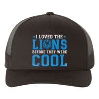 I Loved Lions Before They Were Cool Funny Football Fan Lion Yupoong Adult 5-Panel Trucker Hat