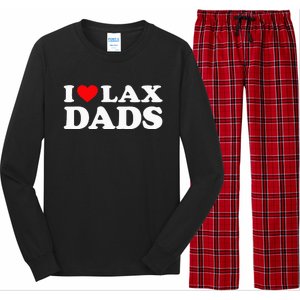 I Love Lax Dads I Heart Lax Dads Long Sleeve Pajama Set