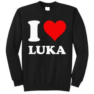 I Love Luka Sweatshirt