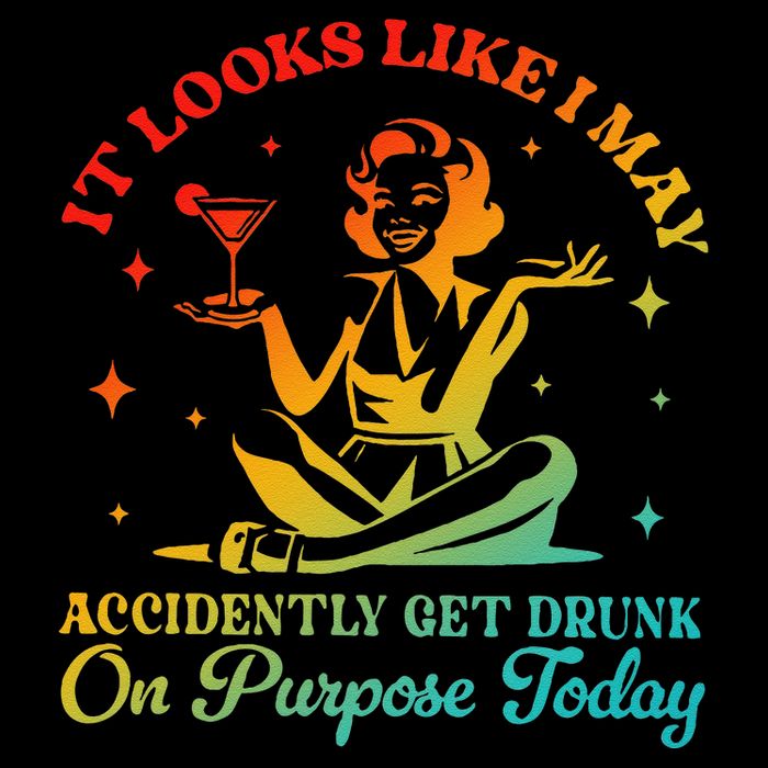 It Looks Like I May Accidently Get Drunk On Purpose Design Flat Bill Trucker Hat