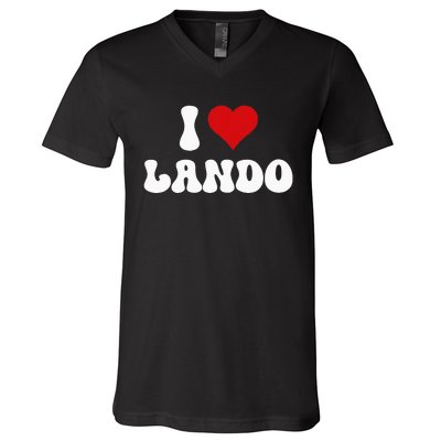 I Love Lando I Heart Lando ValentineS Day V-Neck T-Shirt