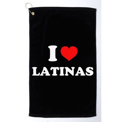I Love Latinas I Heart Latinas Golf Towel