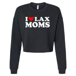 I Love Lax Moms Cropped Pullover Crew