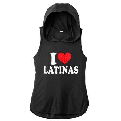 I Love Latinas Heart Love Latinas Ladies PosiCharge Tri-Blend Wicking Draft Hoodie Tank