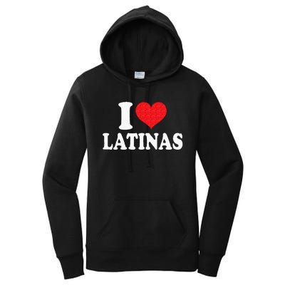 I Love Latinas Heart Love Latinas Women's Pullover Hoodie