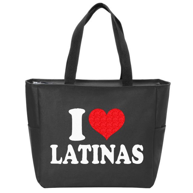 I Love Latinas Heart Love Latinas Zip Tote Bag