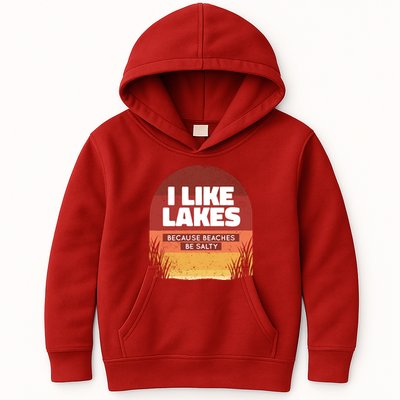 I Like Lakes Because Beaches Be Salty Kids Hoodie