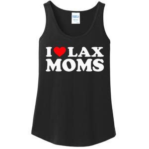 I Love Lax Moms I Heart Lax Moms Ladies Essential Tank