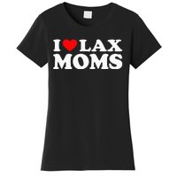 I Love Lax Moms I Heart Lax Moms Women's T-Shirt