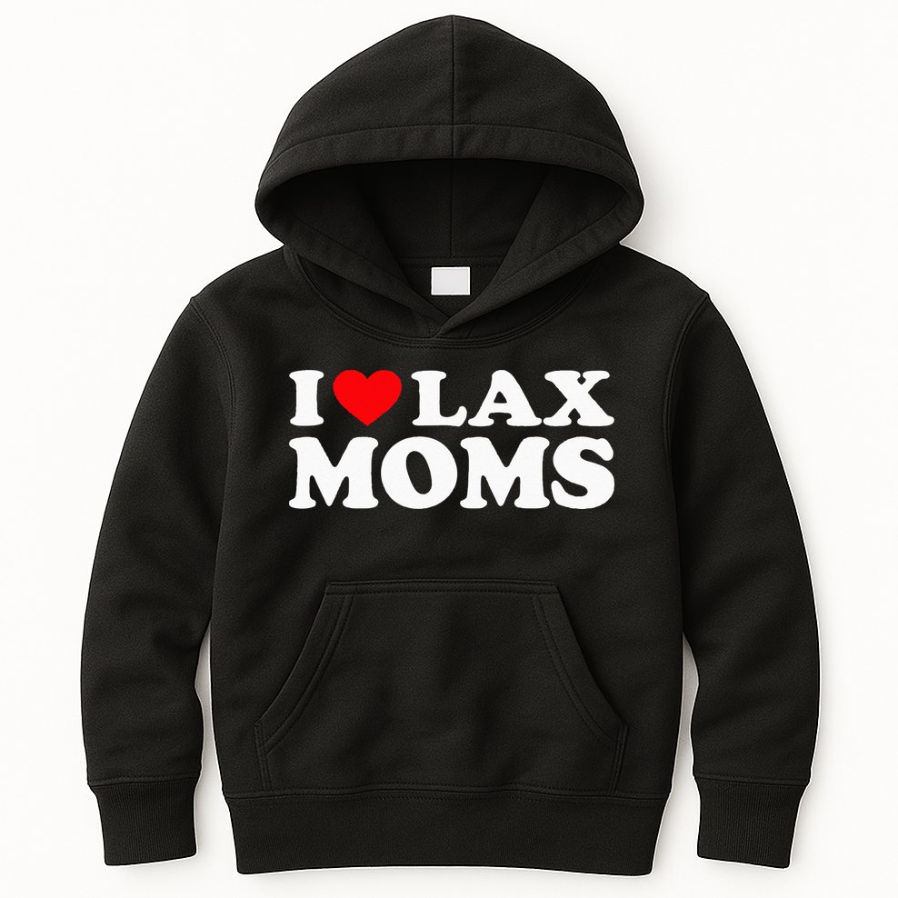 I Love Lax Moms I Heart Lax Moms Kids Hoodie