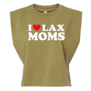 I Love Lax Moms I Heart Lax Moms Garment-Dyed Women's Muscle Tee