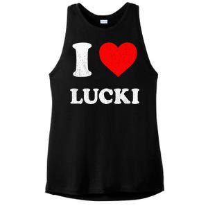 I Love Lucki funny sayings Ladies PosiCharge Tri-Blend Wicking Tank