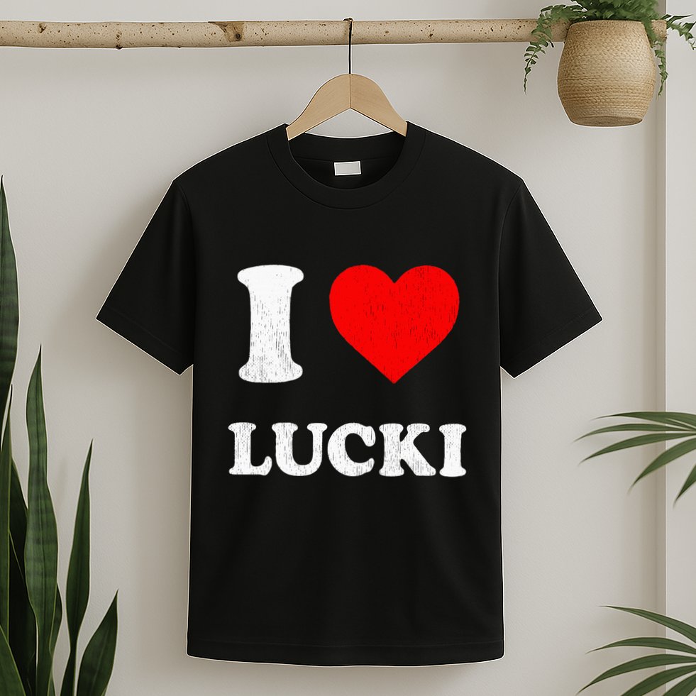I Love Lucki funny sayings T-Shirt