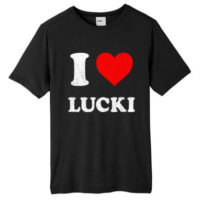 I Love Lucki funny sayings Tall Fusion ChromaSoft Performance T-Shirt