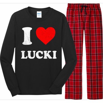 I Love Lucki funny sayings Long Sleeve Pajama Set