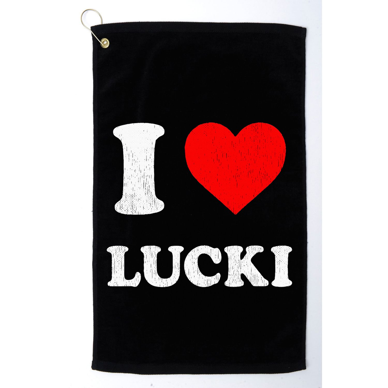 I Love Lucki funny sayings Golf Towel