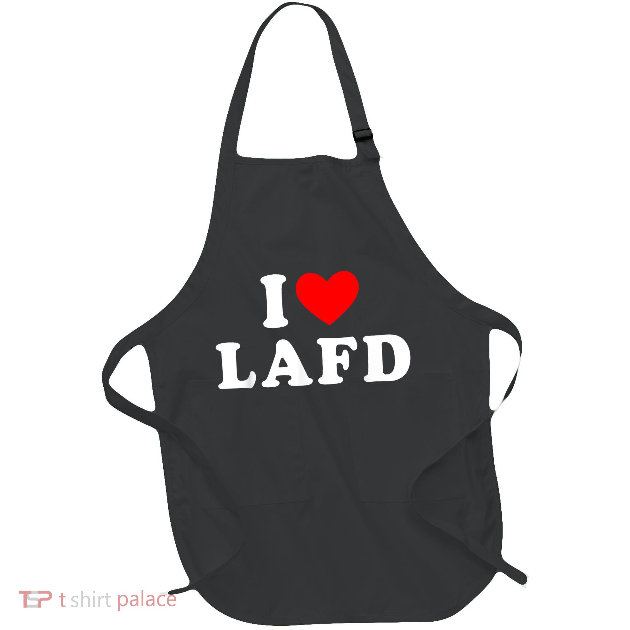 I Love Lafd Funny I Heart Lafd Apron