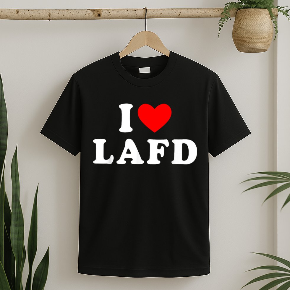 I Love Lafd Funny I Heart Lafd T-Shirt