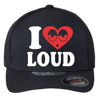 I Love Loud Flexfit Unipanel Trucker Cap