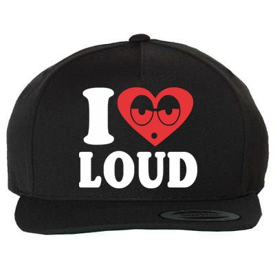 I Love Loud Wool Snapback Cap