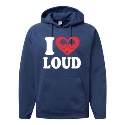 I Love Loud Performance Fleece Hoodie