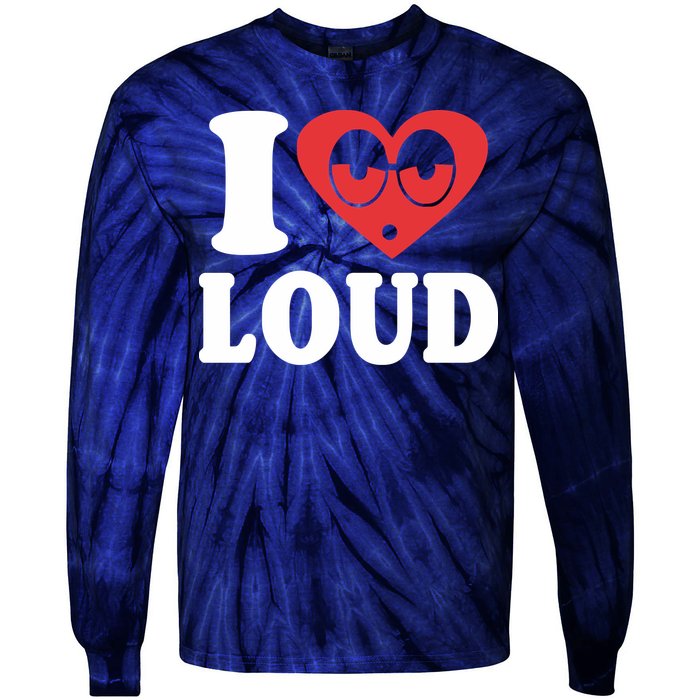 I Love Loud Tie-Dye Long Sleeve Shirt