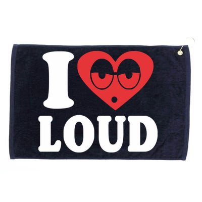 I Love Loud Grommeted Golf Towel