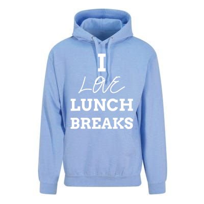 I Love Lunch Breaks, Work, And Women Gifts Unisex Surf Hoodie